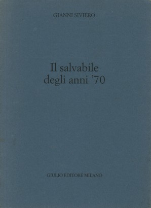 Il salvabile degli anni '70