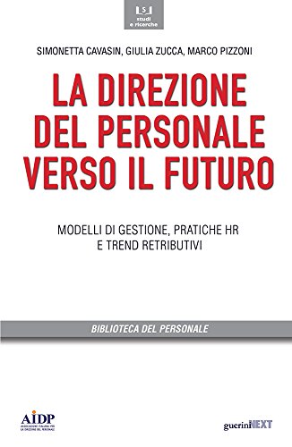 Direzione del personale verso il futuro, Simonetta Cavasin Giulia Zucca Marco Pizzoni