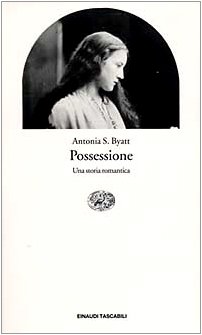 Possession By Antonia S. Byatt