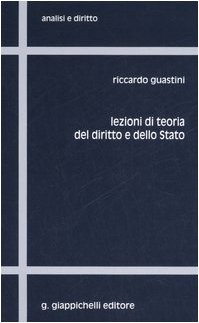 Lessons of theory of law and State, and Riccardo Guastini