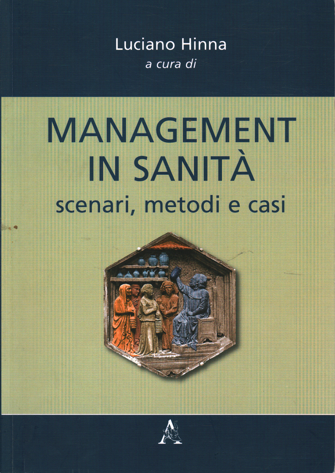 Management in sanità, Luciano Hinna