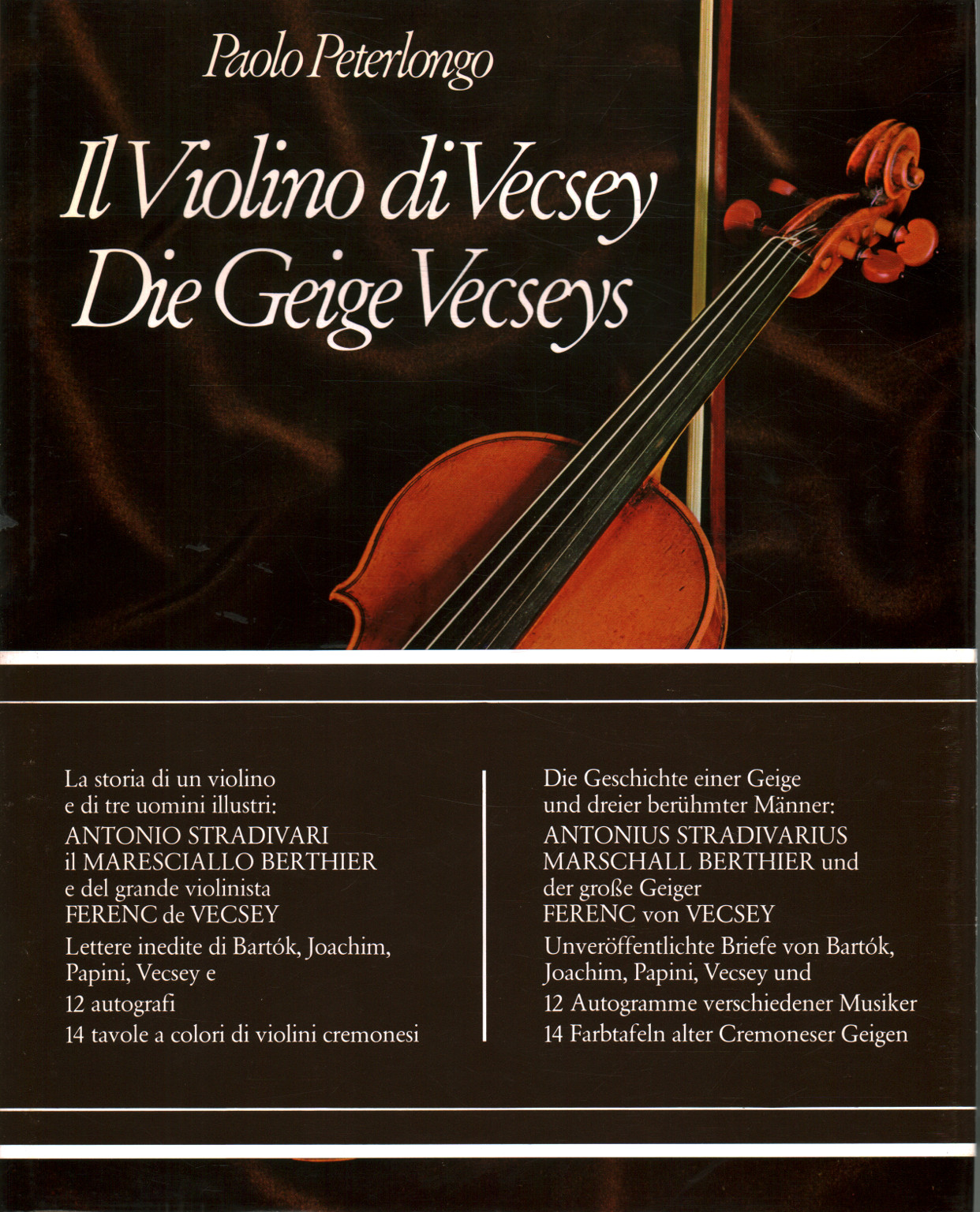 Vecseys Violine/Die Geige Vecseys, Paolo Peterlongo
