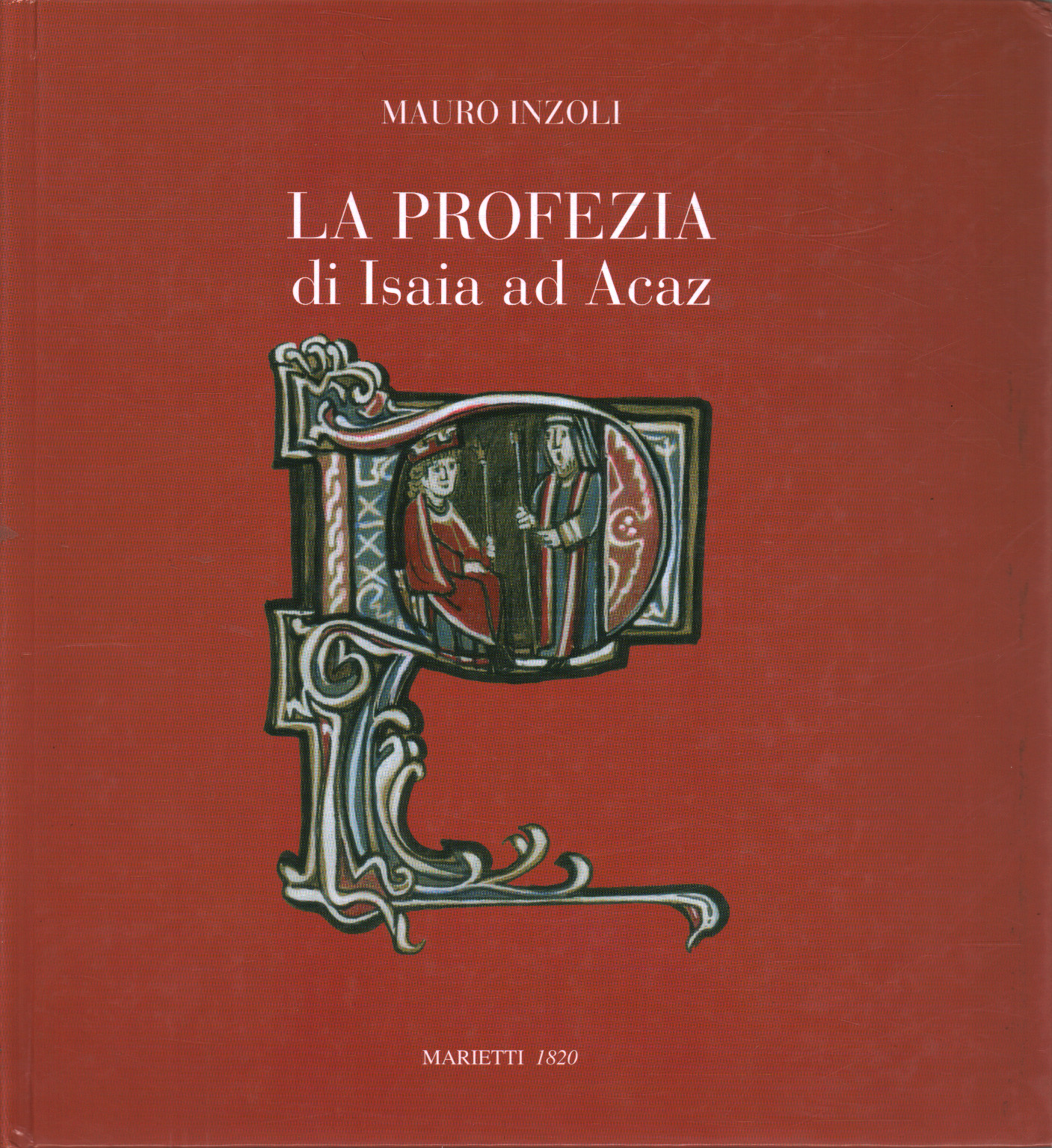 La profezia di Isaia ad Acaz, Mauro Inzoli