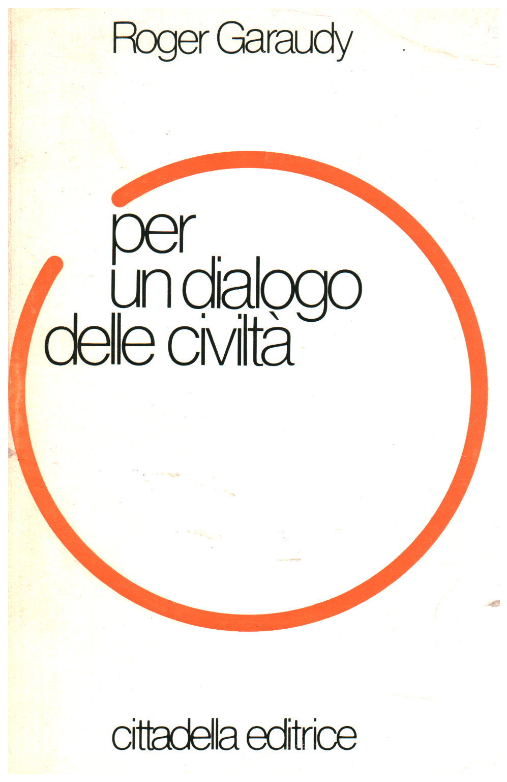 Per un dialogo delle civiltà, Roger Garaudy