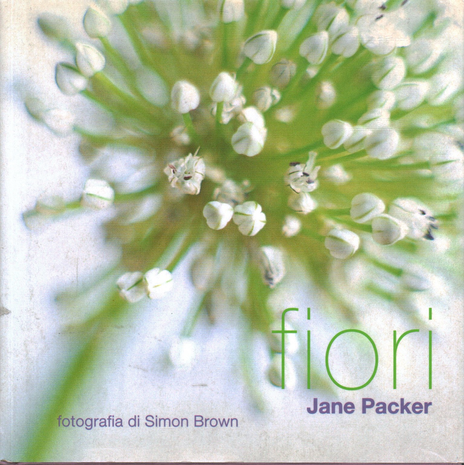 Fleurs, Jane Packer