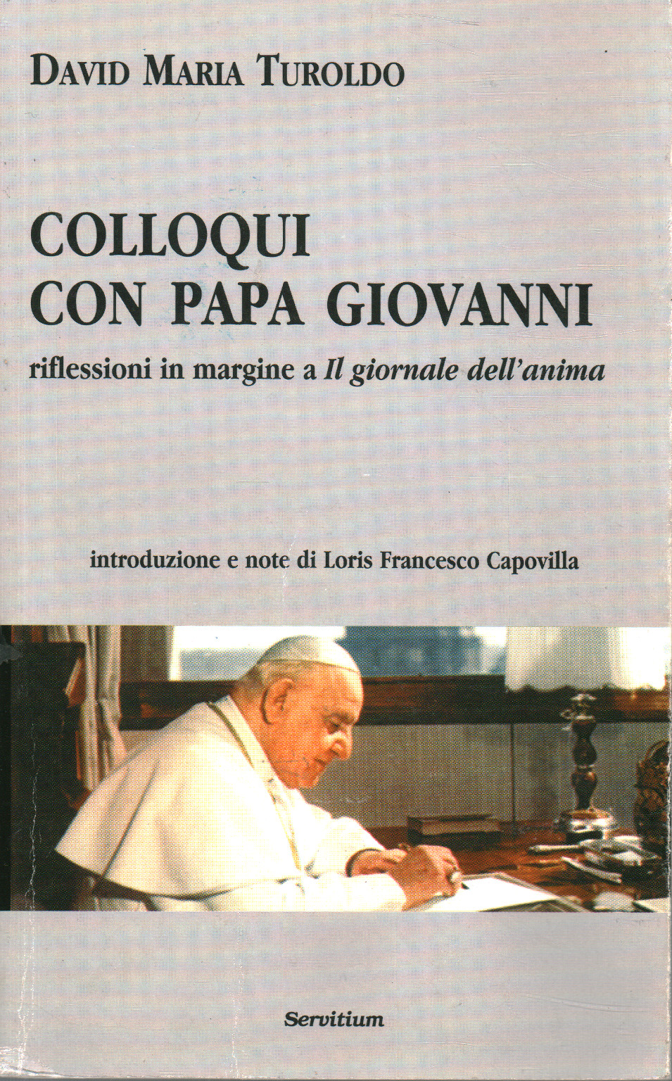 Colloqui con papa Giovanni, David Maria Turoldo