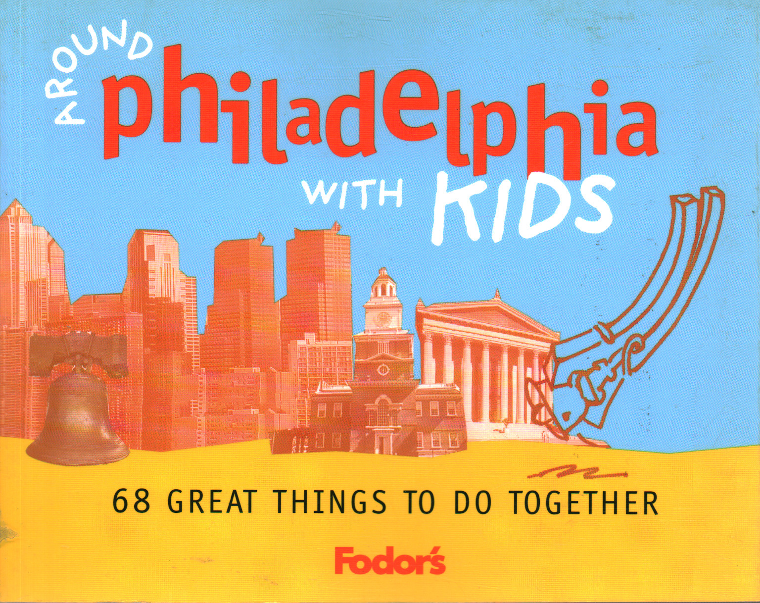 Around Phildelphia with kids, Andrea Lehman