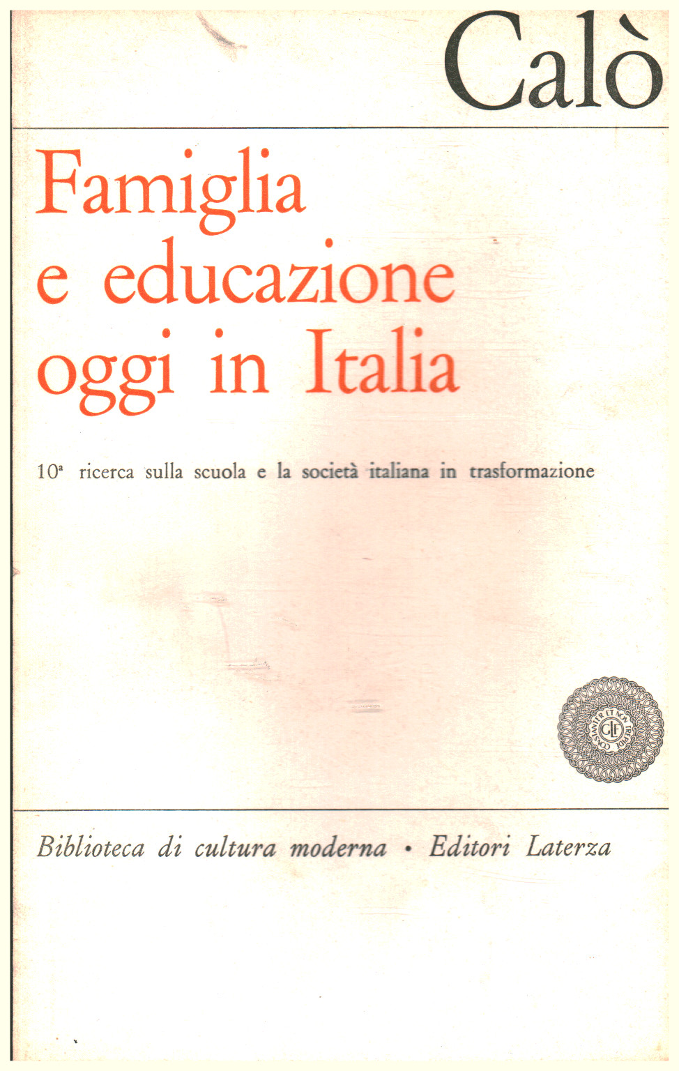 La familia y la educación de hoy en Italia, Giovanni Calò