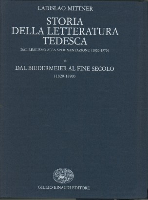 Storia della letteratura italiana:Dal realismo alla sperimentazione (1820-1970) Tomo primo