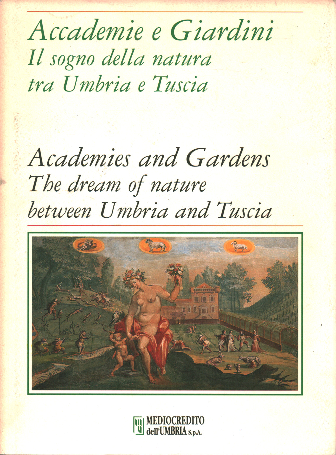 Accademie e giardini/Academies and gardens, AA.VV