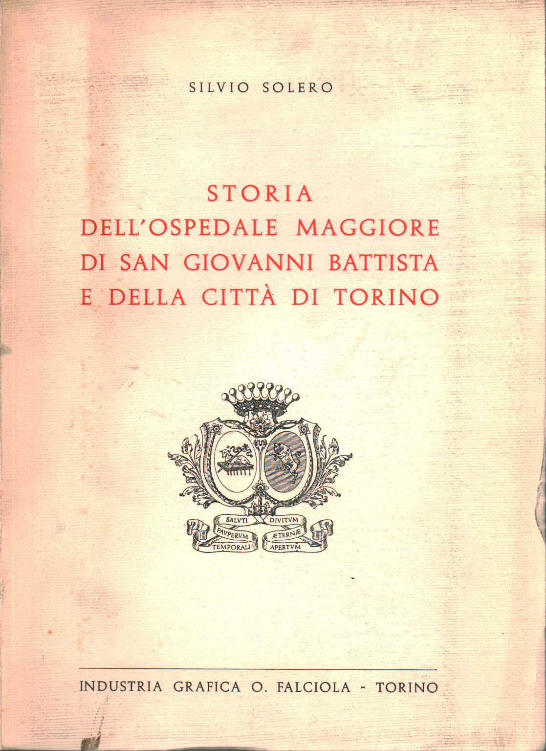 Storia dell'ospedale maggiore di San Giovanni Bat, Silvio Solero