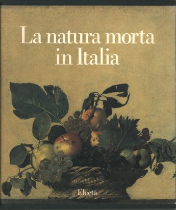 La natura morta in Italia (2 tomi)