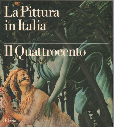 La pittura in Italia. Il Quattrocento (2 tomi)