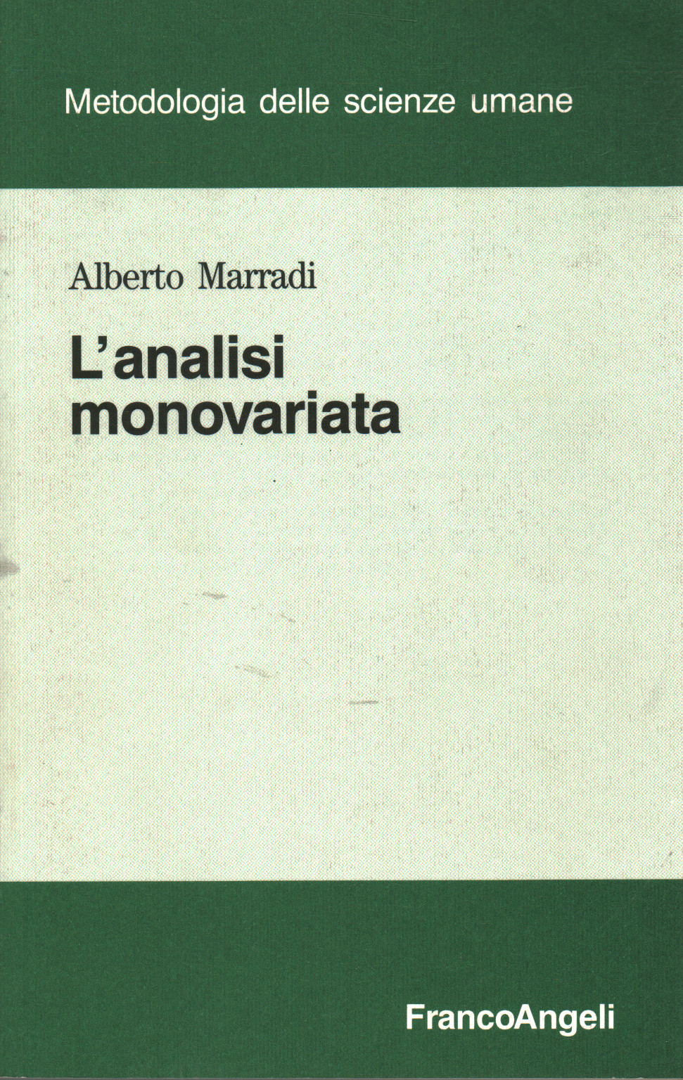 L analysis monovariata, Alberto Marradi
