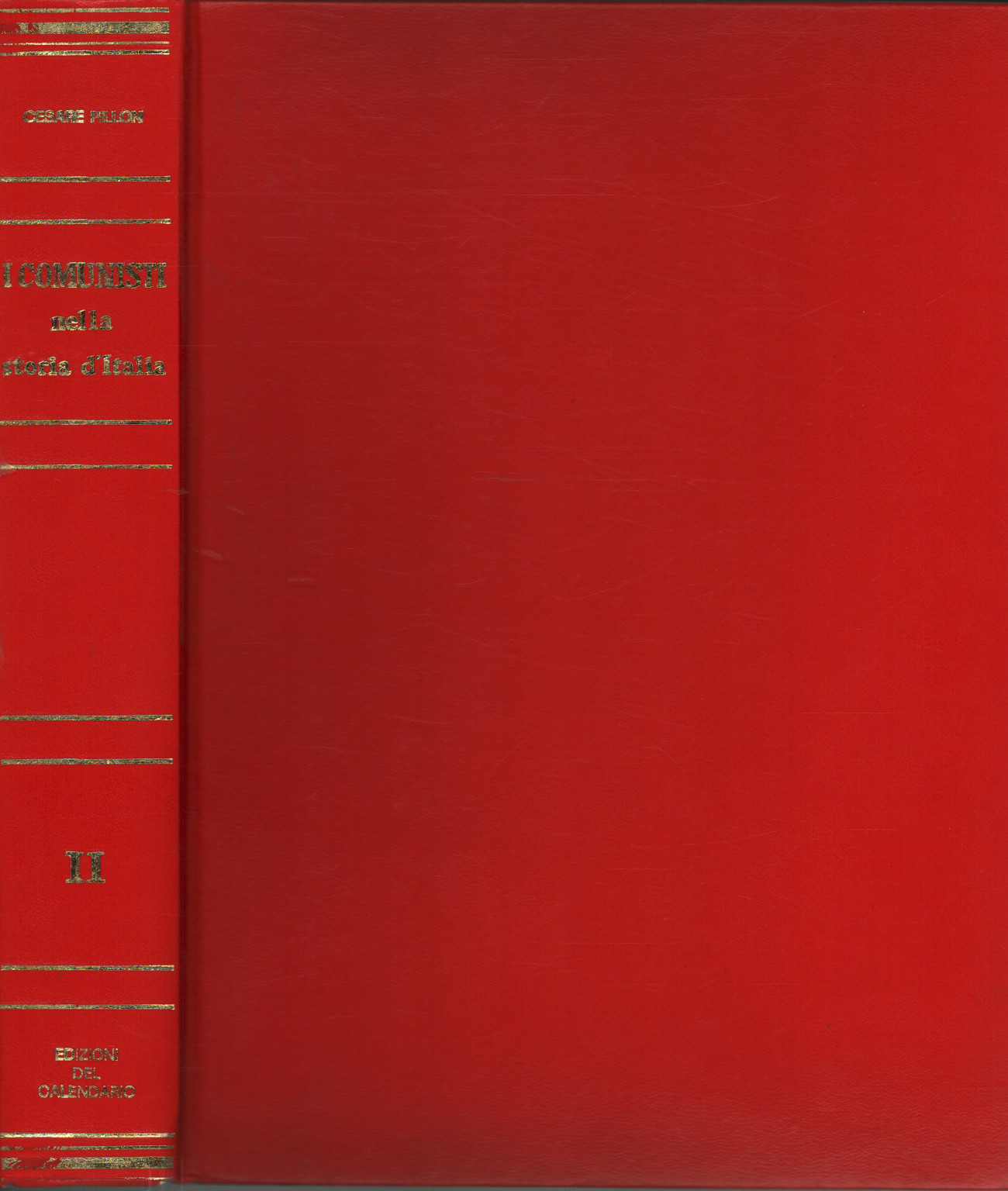 The Communists in the history of Italy. Volume second, AA.VV