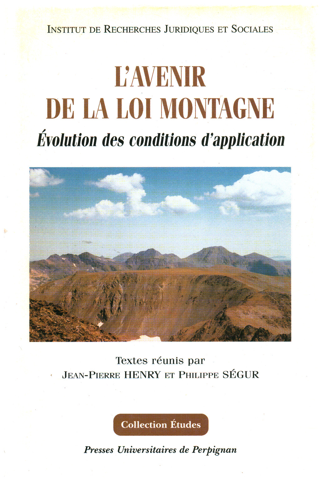 L avenir de la loi montagne, Jean-Pierre Henry Philippe Ségur