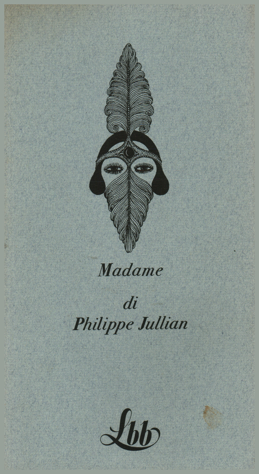 Madame, Philippe Jullian