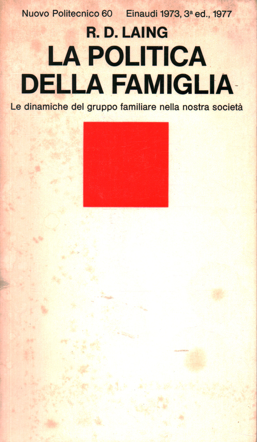 The policy of the family, R. D. Laing