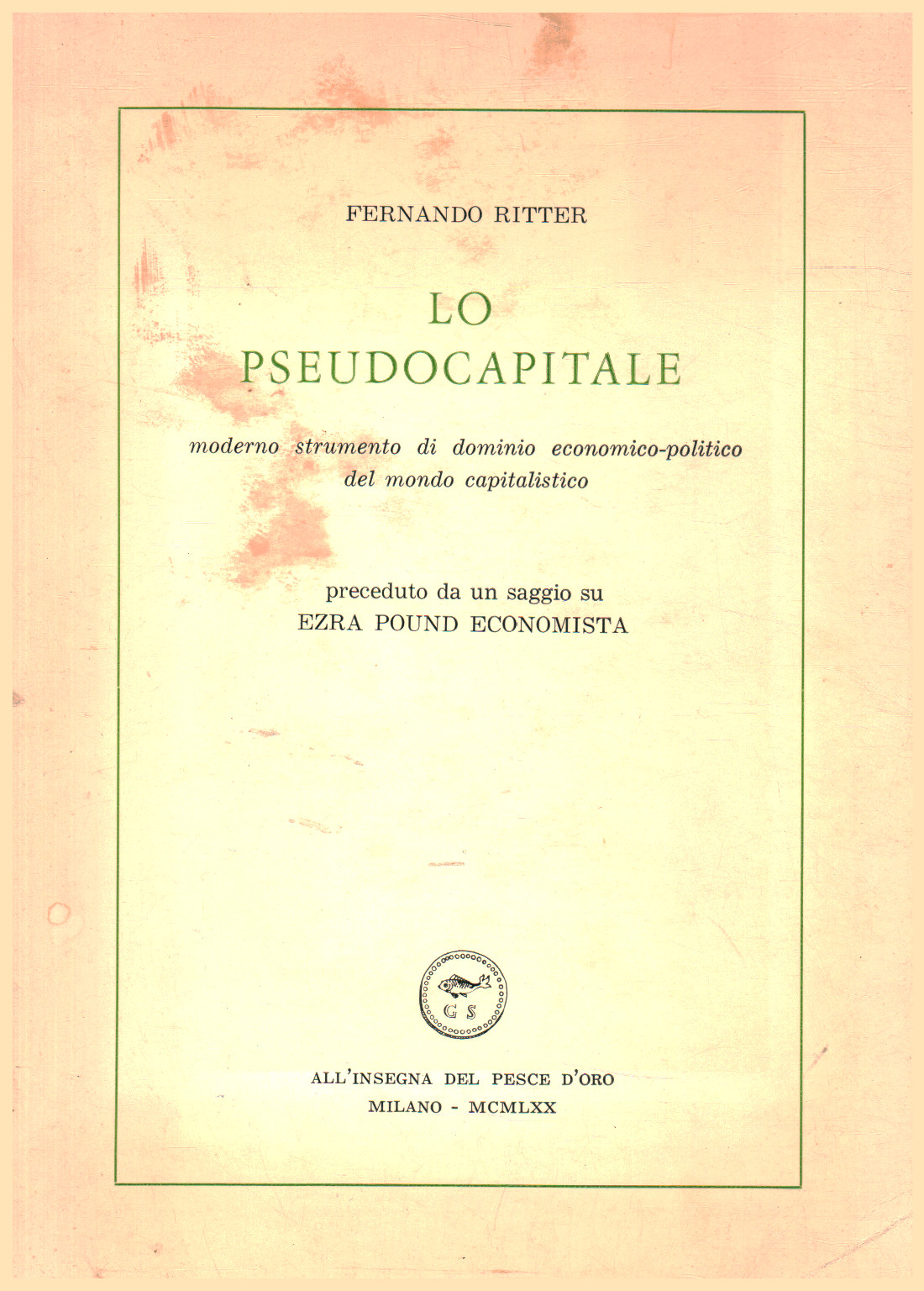 Das pseudocapitale, Fernando Ritter