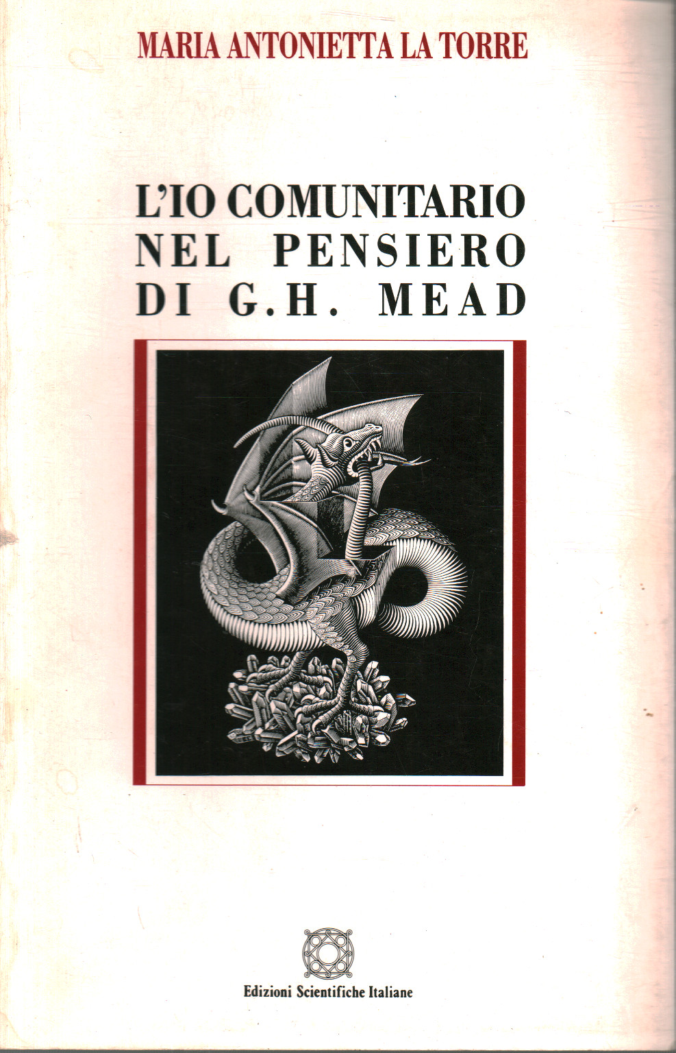 L io comunitario nel pensiero di G.H. Mead, Maria Antonietta La Torre