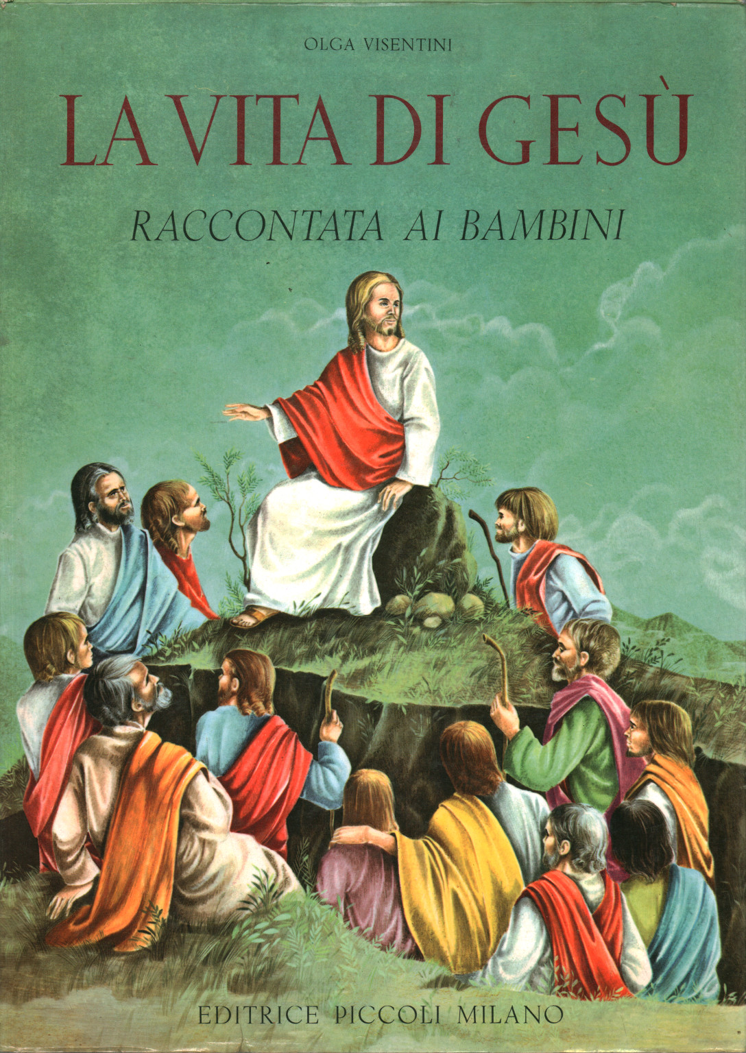 La vita di Gesù raccontata ai bambini, Olga Visentini