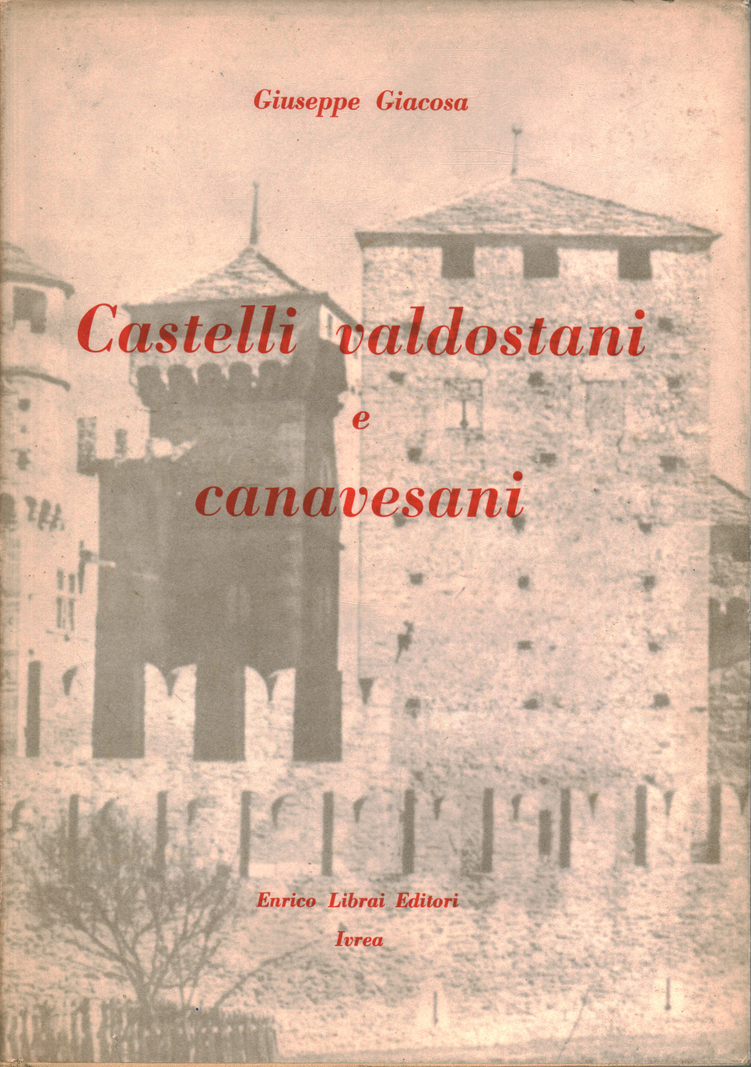 Les châteaux de la vallée d'Aoste et le Canavese, Giuseppa Giacosa