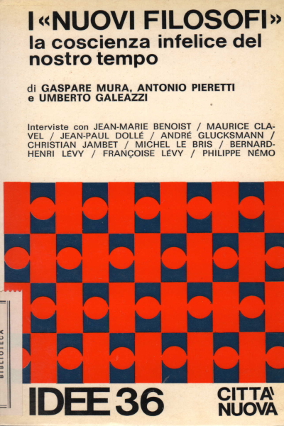 I nuovi filosofi, Gaspare Mura Antonio Pieretti Umberto Galeazzi