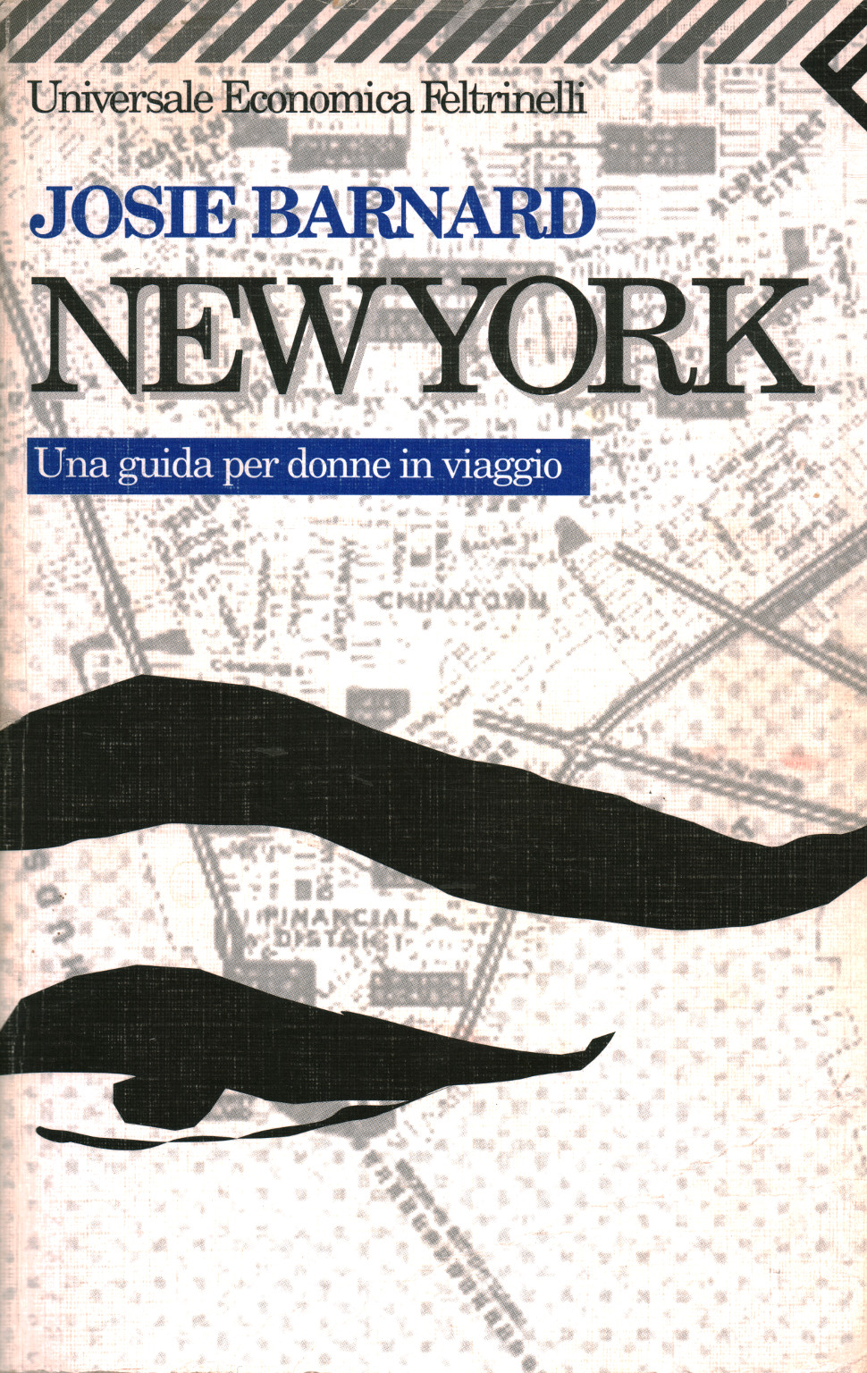 New York - Una guida per donne in viaggio | Josie Barnard usato Viaggi e guide Letteratura di Viaggio