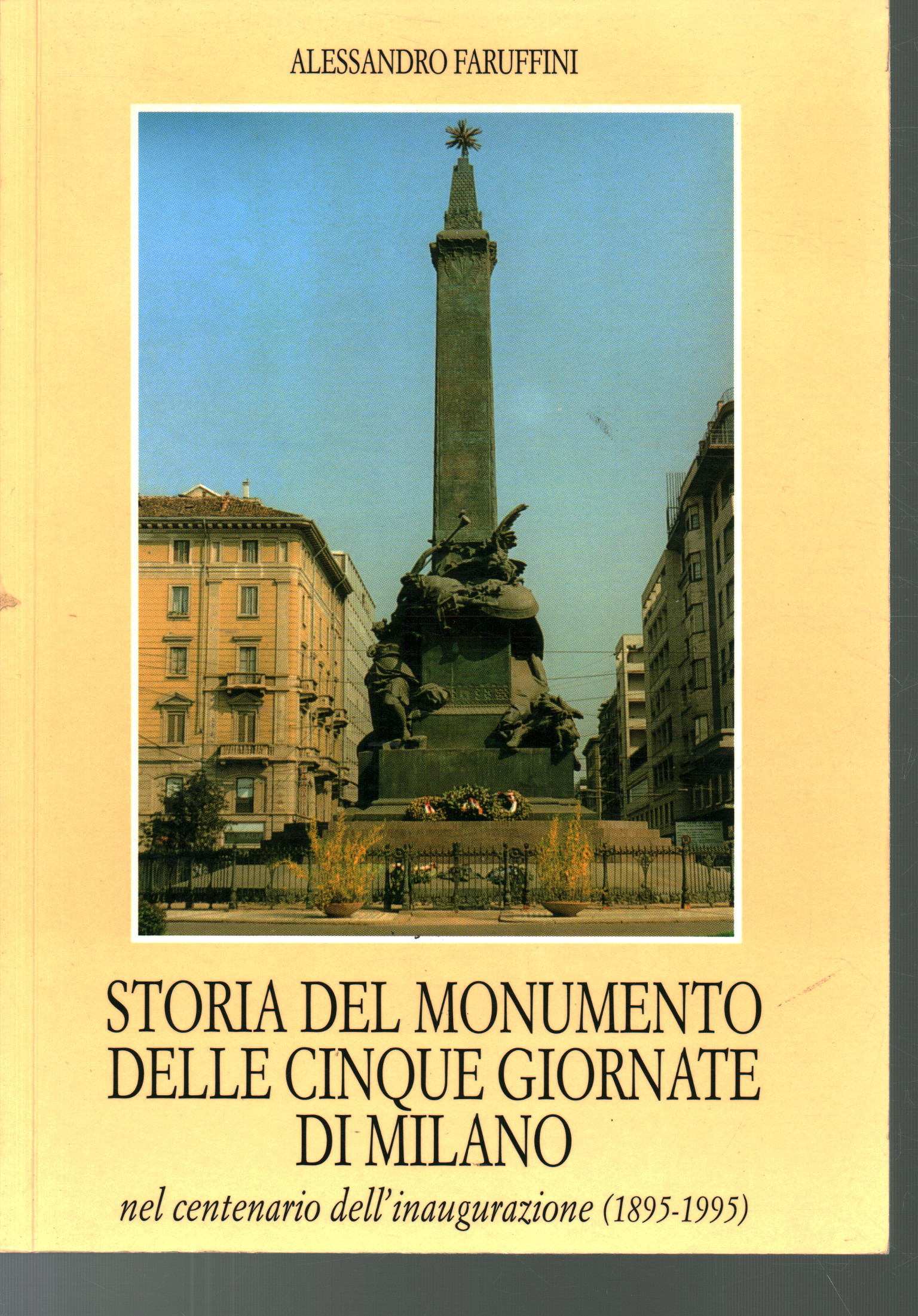 Storia del monumento delle cinque giornate di Mila, Alessandro Faruffini