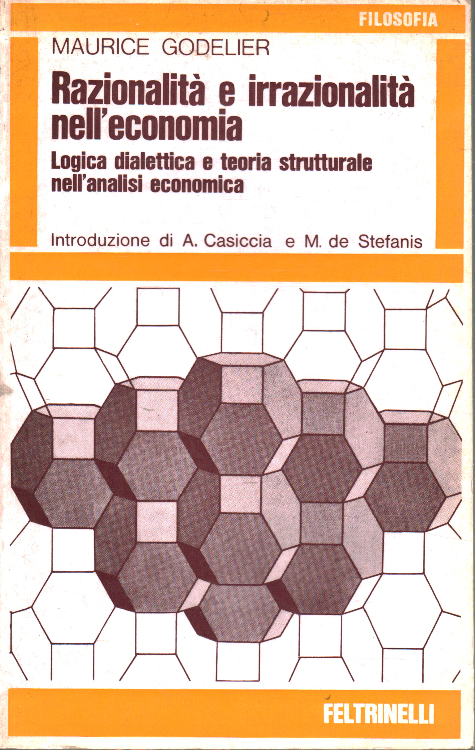 Razionalità e irrazionalità nell economia, Maurice Godelier