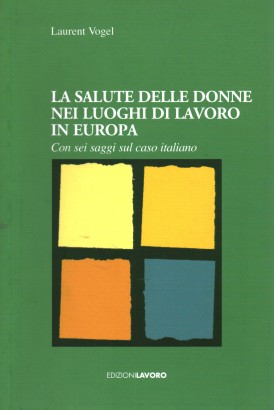 La salute delle donne nei luoghi di lavoro in Europa