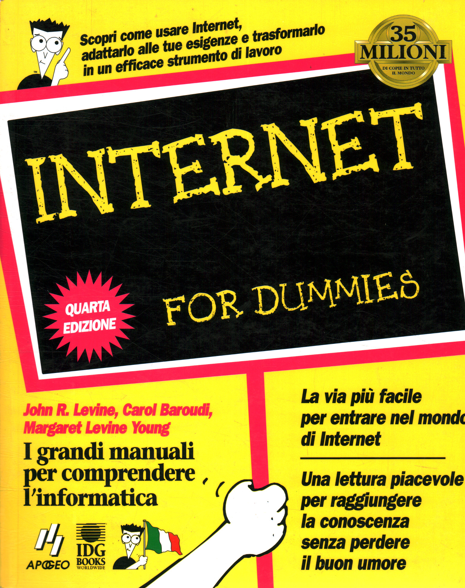 Internet for dummies, John R. levine Carol Baroudi Margaret Levine Young
