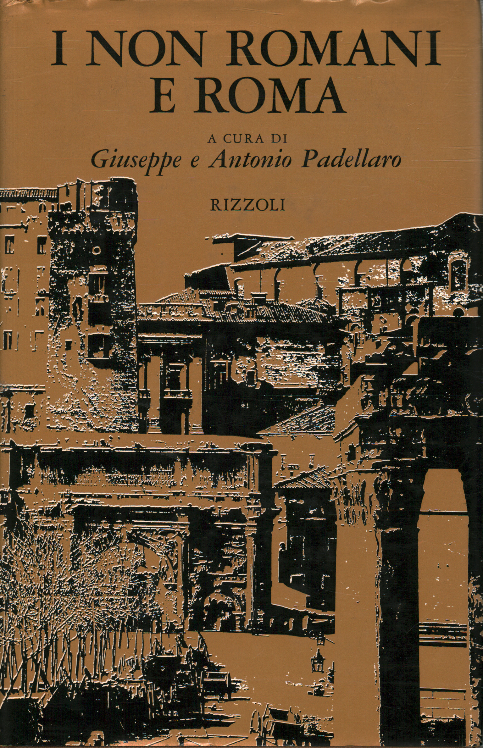 Los no romanos y Roma, Giuseppe Padellaro Antonio Padellaro