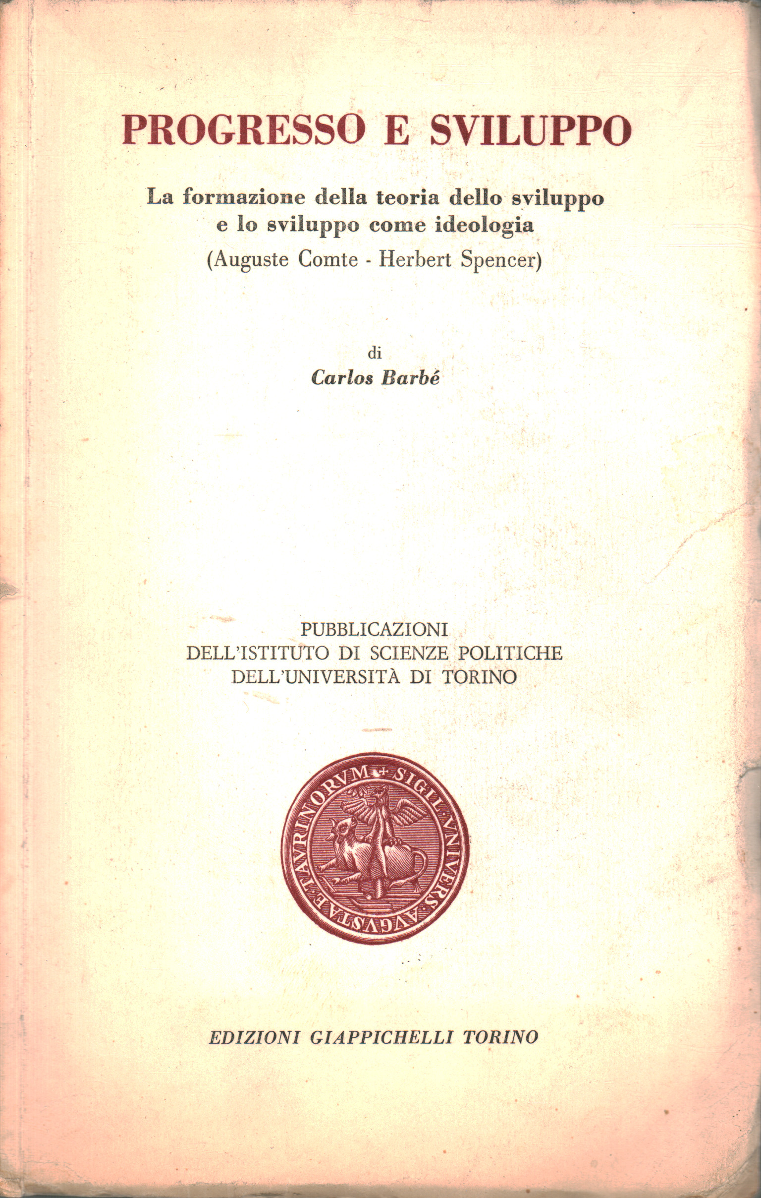 Progresso e sviluppo. La formazione della teoria d, Carlos Barbé