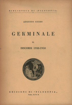 Germinale VI Discorsi 1938-1950