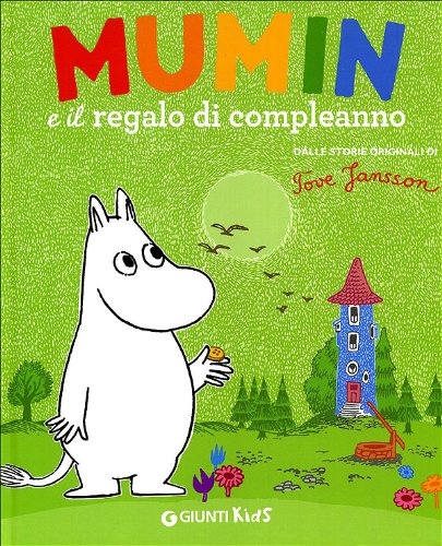 Mumin e il regalo di compleanno, Tove Jansson