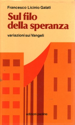 Sul filo della speranza