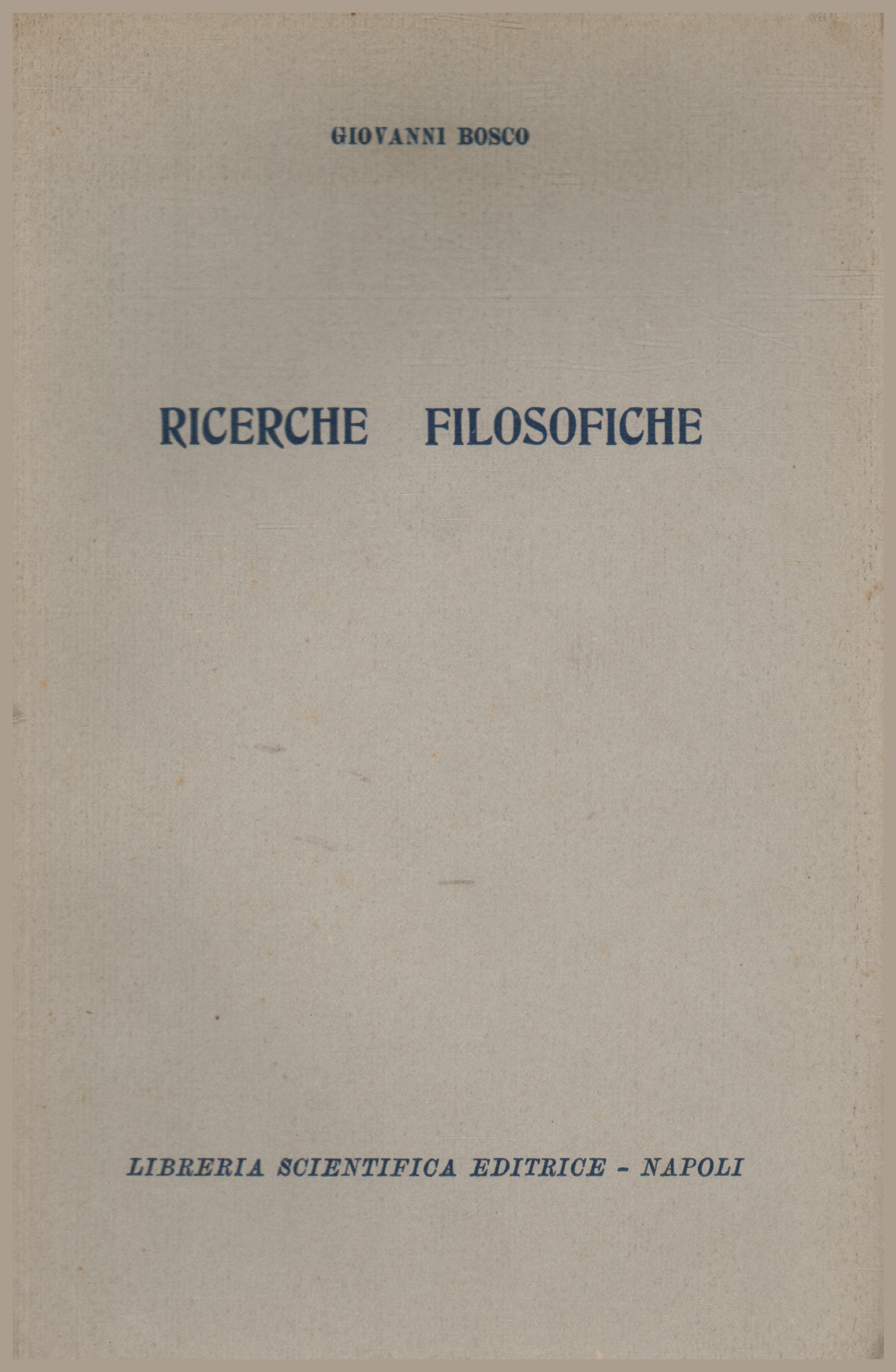 Ricerche filosofiche, Giovanni Bosco