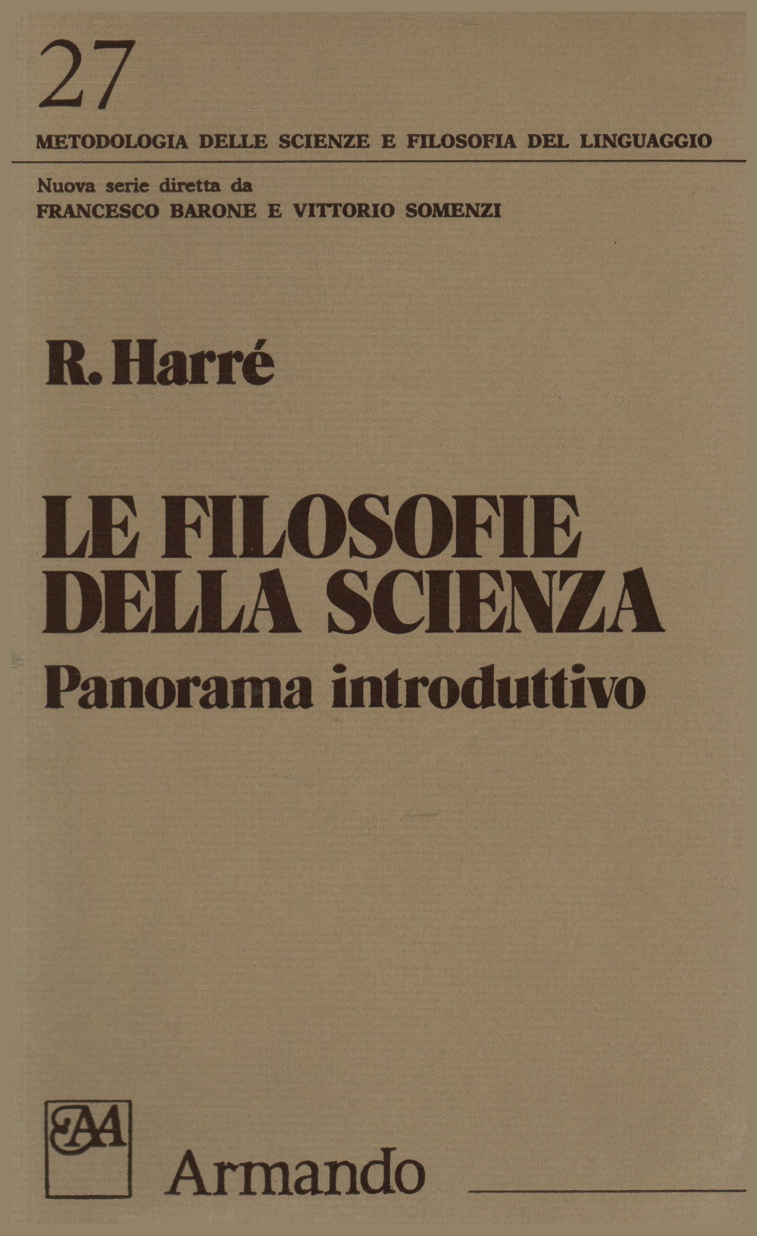 Le filosofie della scienza, Rom Harré