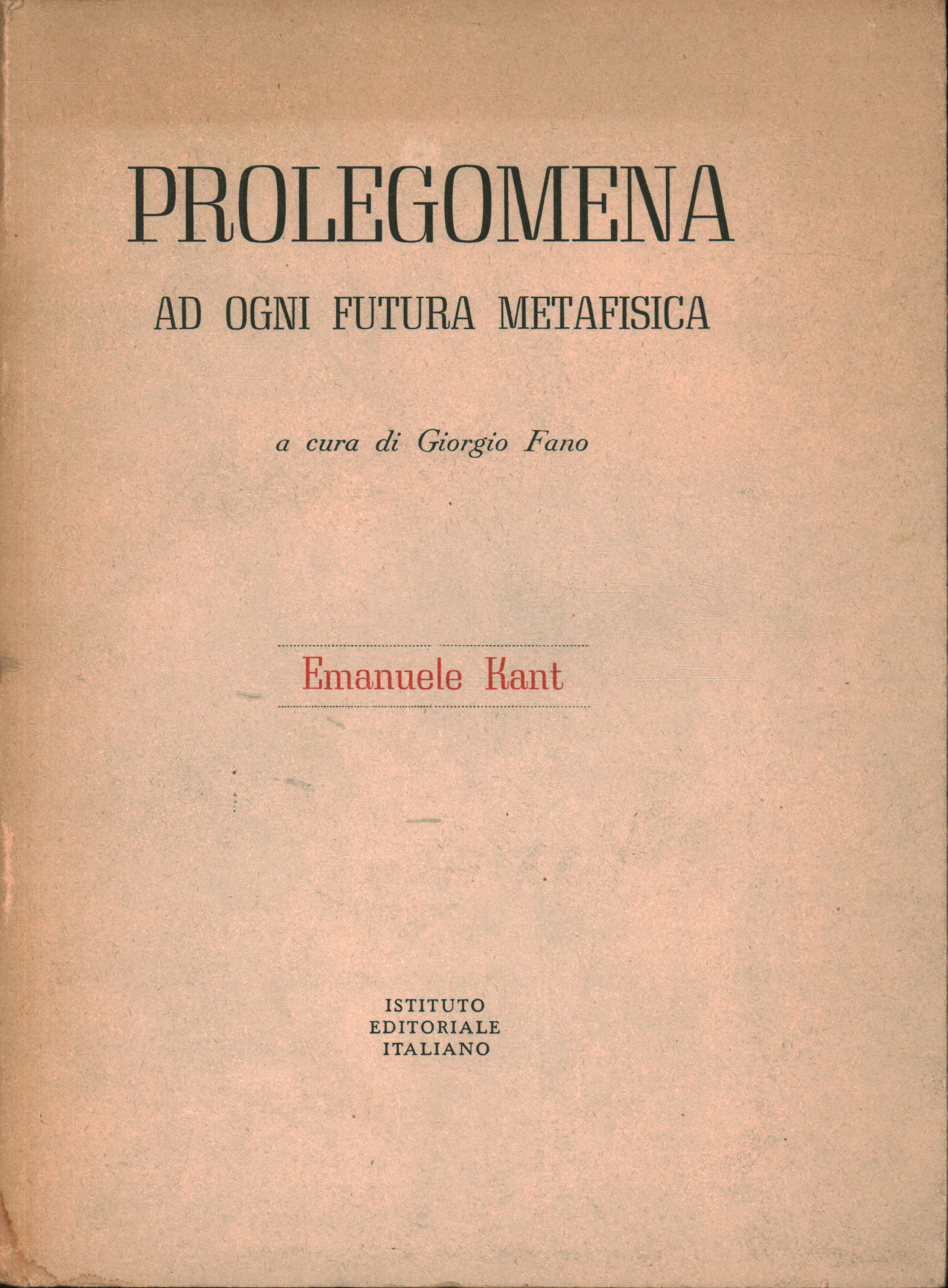 Prolegomena ad ogni futura metafisica, Emanuele Kant