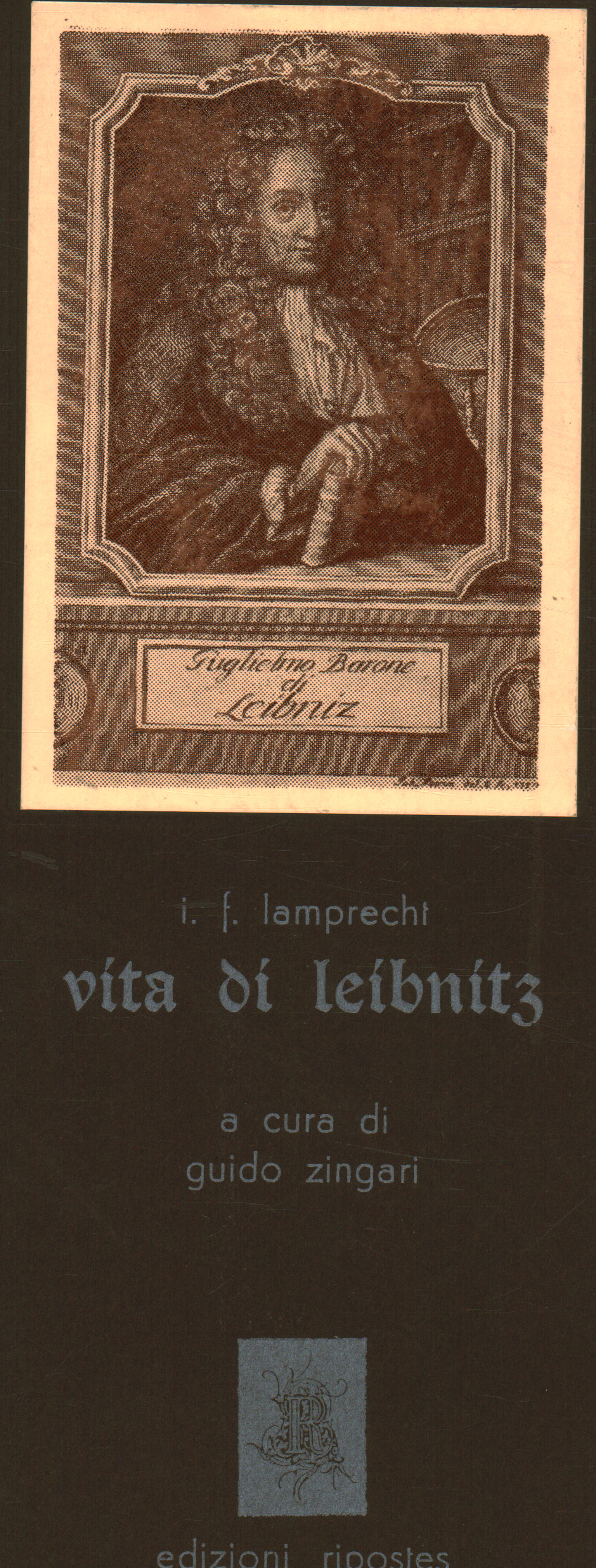 The life of Leibnitz, I. F. Lamprecht