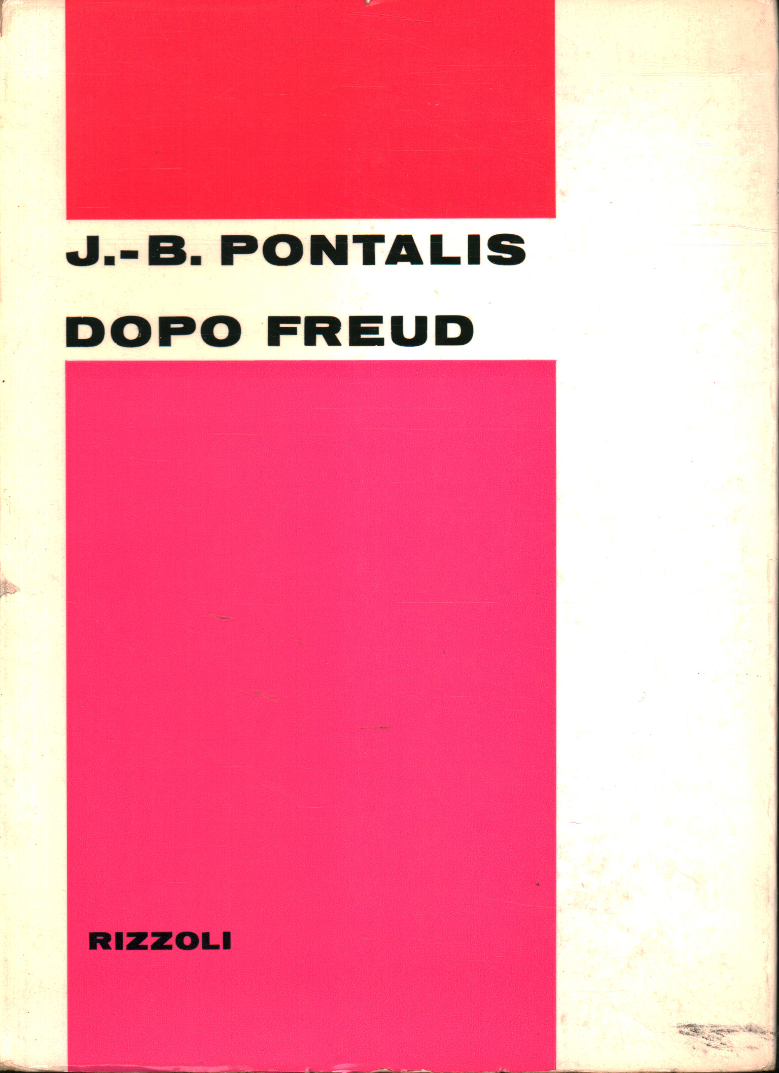 Dopo Freud, J.-B. Pontalis