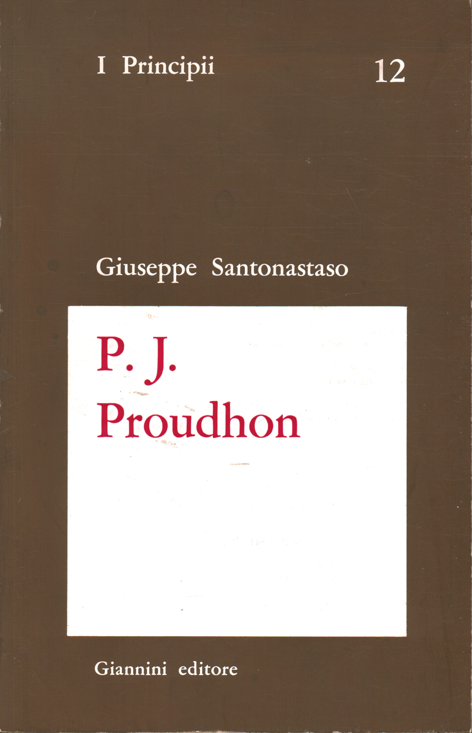 P. J. Proudhon, Giuseppe Santonastaso