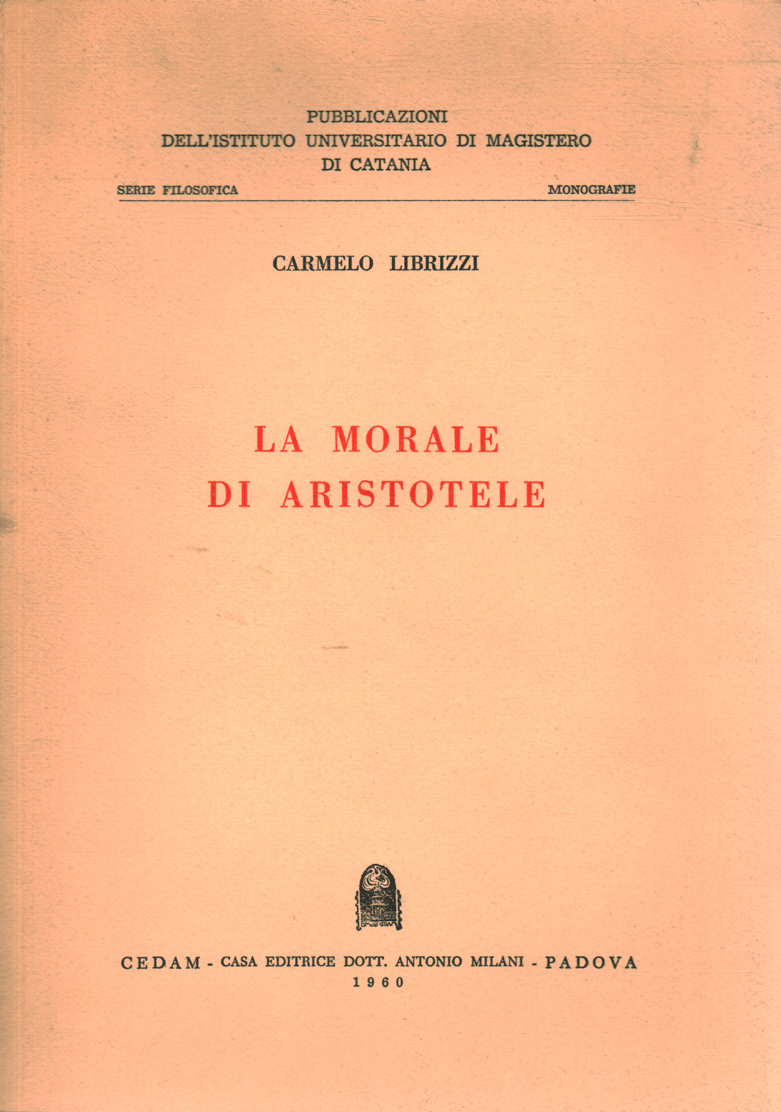 La morale d'Aristote, Carmelo Librizzi