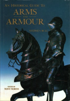 An Historical Guide to Arms & Armour