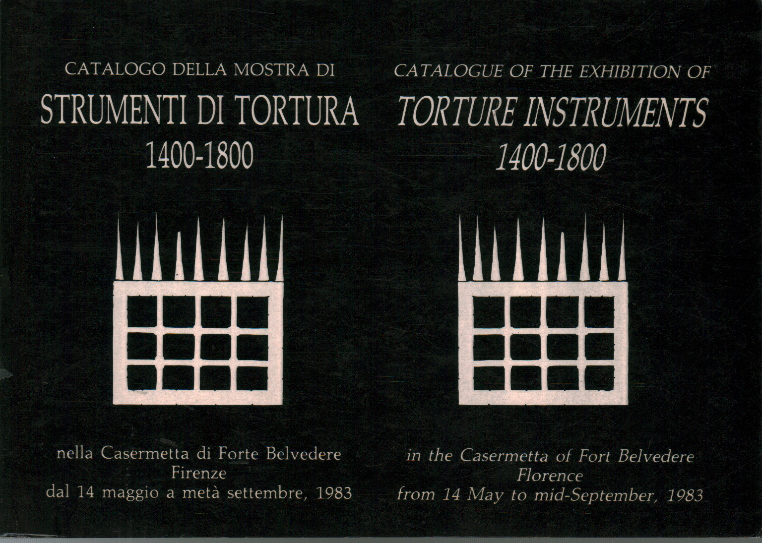 Catalogo della mostra Strumenti di tortura 1400-18, AA.VV.