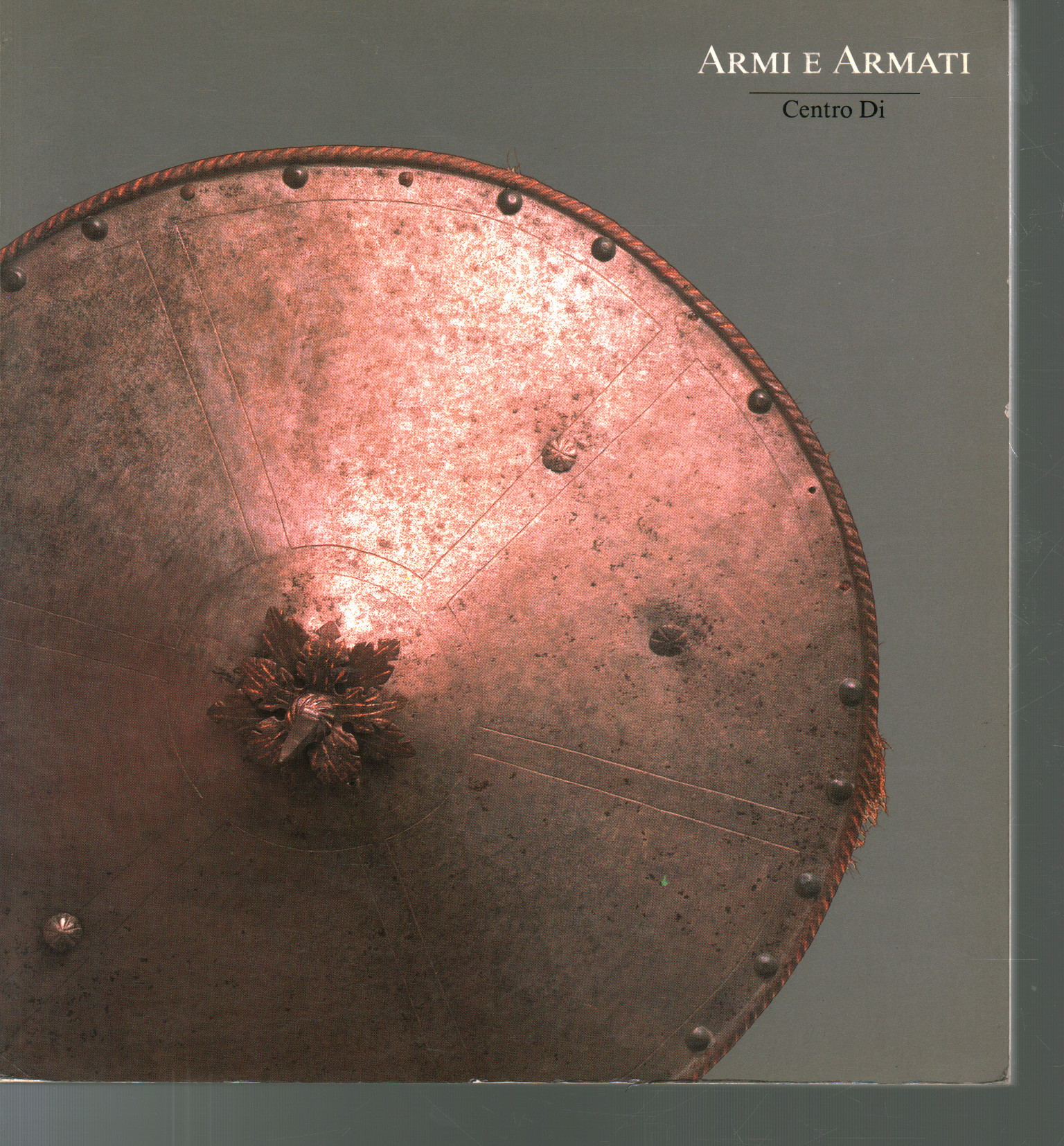 Armi e Armati, AA.VV.