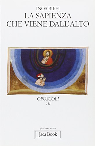 La sagesse qui vient d'en haut, Inos Biffi