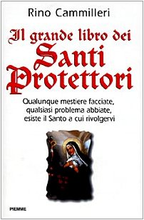 The great book of Patron Saints, Rino Cammilleri