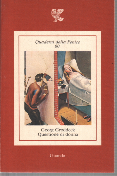 Questione di donna, Georg Groddeck